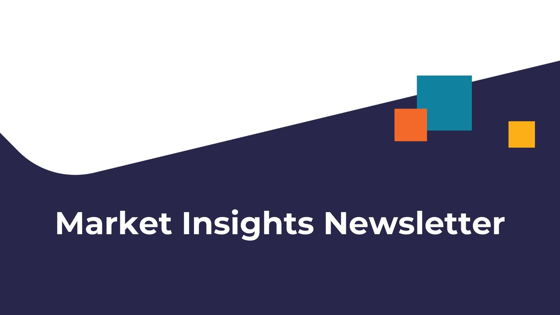 CEMD branded dark navy and white background with three graphic squares in teal, orange, and yellow of varying sizes with text, "Market Insights Newsletter."